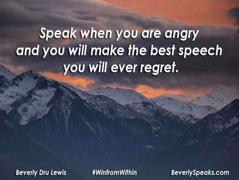 Don't Speak When You are Angry