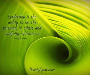 Leadership Sees Potential and Cultivates It